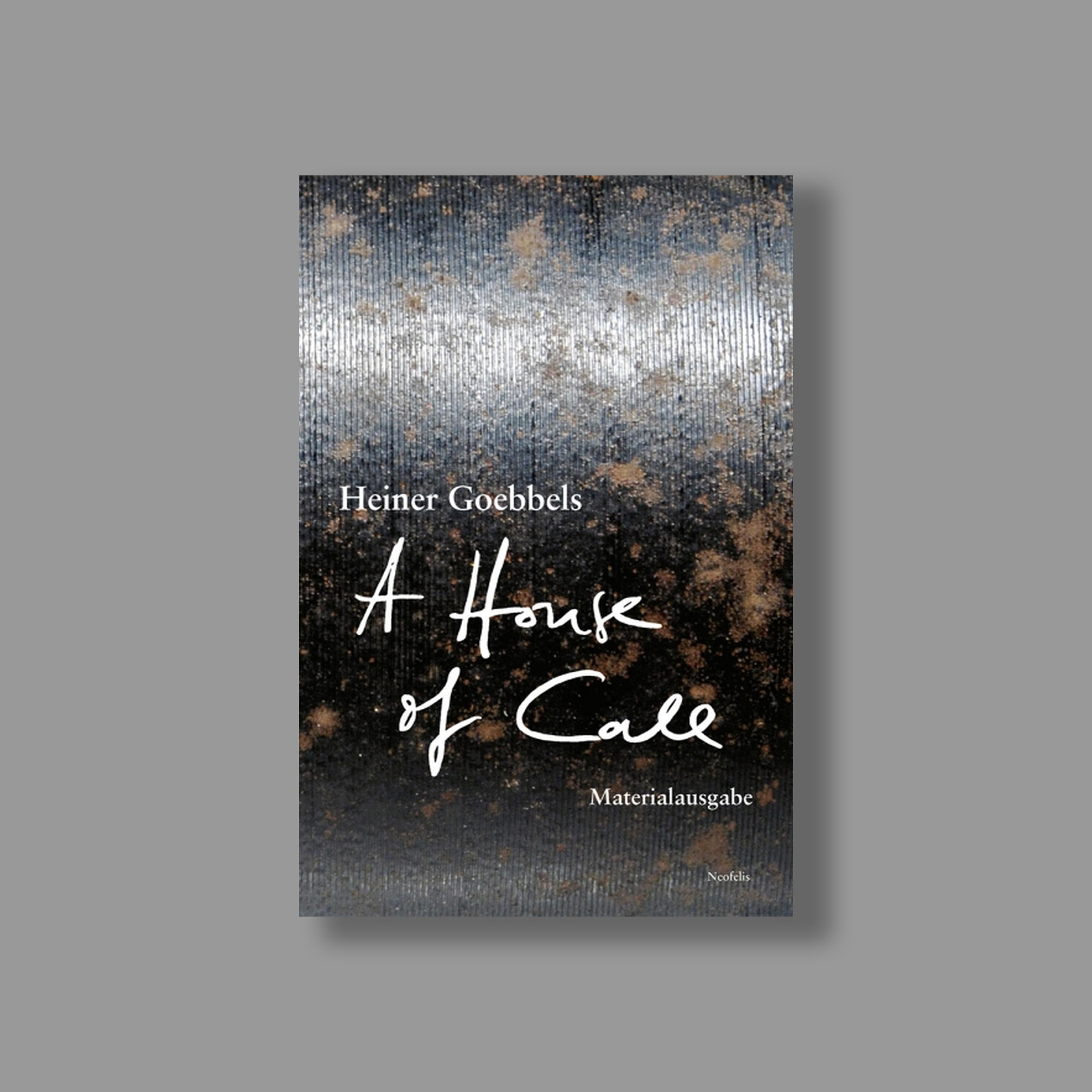 ecm-records-heiner-goebbels-a-house-of-call-materialausgabe-buch image 1