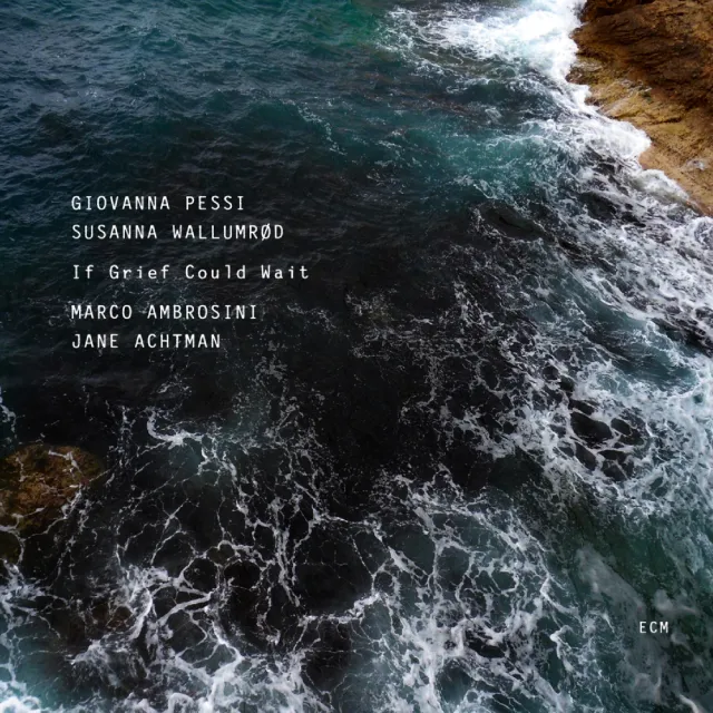 ecm-records-if-grief-could-wait-cd-giovanna-pessi-susanna-wallumr-d-harfe-gesang image 1