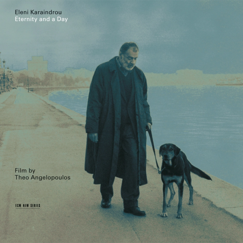 ecm-records-eleni-karaindrou-eternity-and-a-day-film-by-theo-angelopoulos-audio- image 1