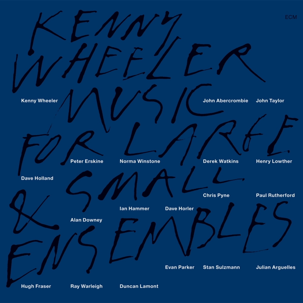ecm-records-music-for-large-small-ensembles-kenny-wheeler-audio-cd image 1