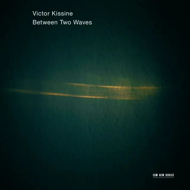 ecm-records-new-series-victor-kissine-between-two-waves-cd image 1