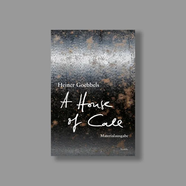 ecm-records-heiner-goebbels-a-house-of-call-materialausgabe-buch image 1
