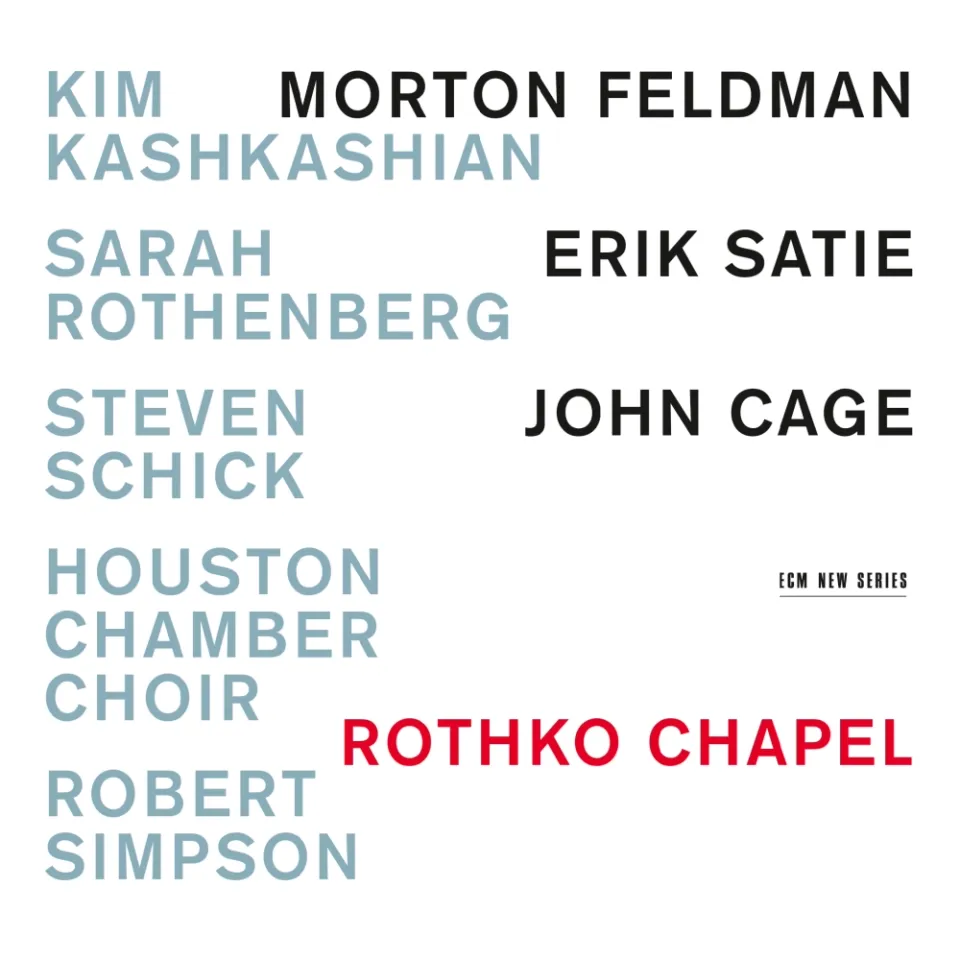 ecm-records-rothko-chapel-cd-morton-feldman-erik-satie-john-cage-ecm-new-series image 1