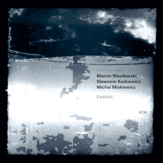 ecm-records-faithful-marcin-wasilewski-trio-album-cd image 1