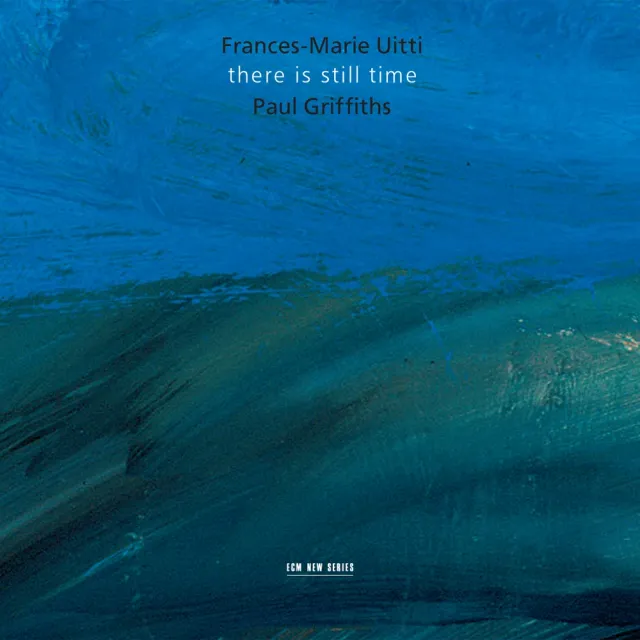 ecm-records-there-is-still-time-frances-marie-uitti-paul-griffiths-cd-ecm image 1