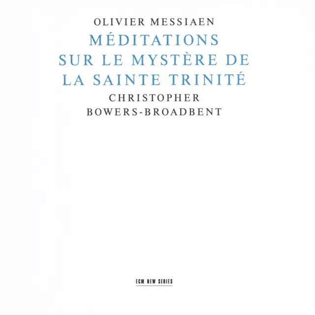 ecm-records-olivier-messiaen-m-ditations-sur-le-myst-re-de-la-sainte-trinit-cd-e image 1