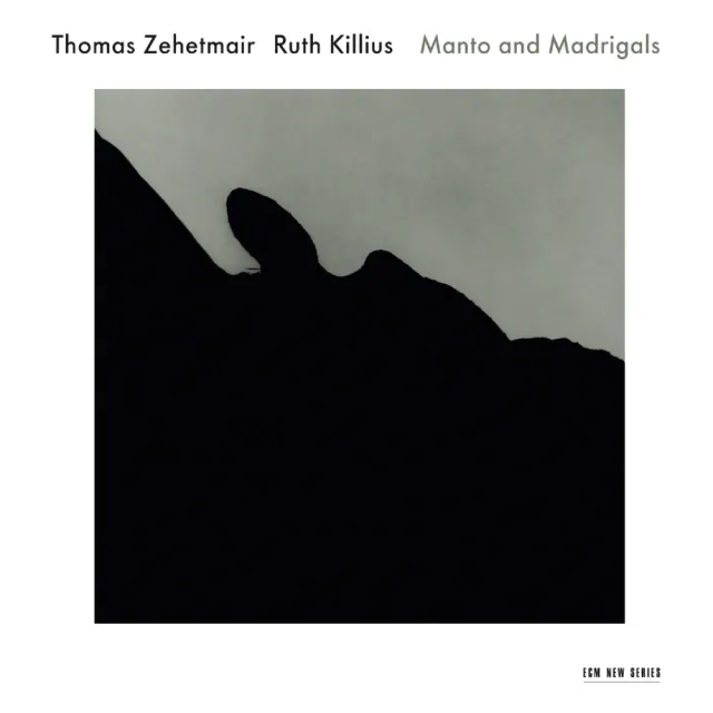 ecm-records-manto-and-madrigals-thomas-zehetmair-ruth-killius-cd-mit-martin-und- image 1