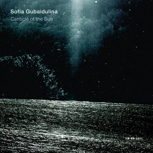 ecm-records-sofia-gubaidulina-canticle-of-the-sun-cd-kremer-kremerata-baltica image 1