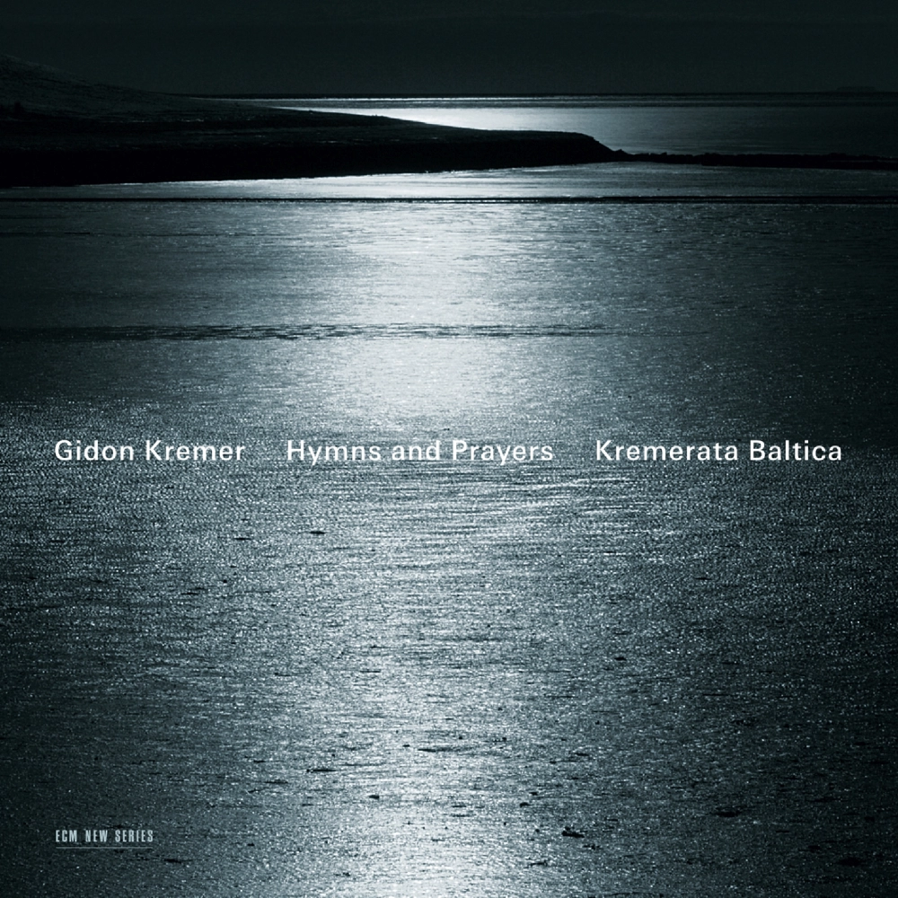 ecm-records-hymns-and-prayers-gidon-kremer-kremerata-baltica-cd image 1