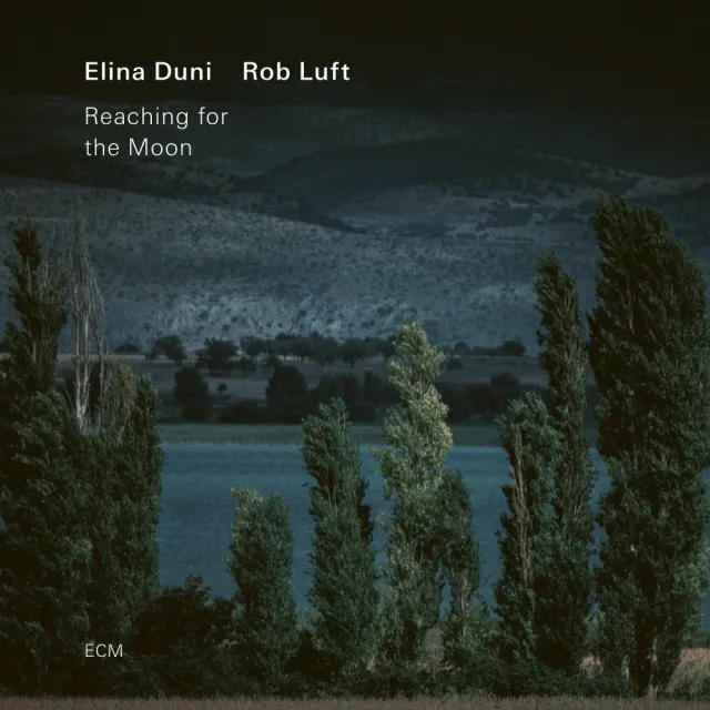 ecm-records-elina-duni-rob-luft-reaching-for-the-moon-cd-album image 1