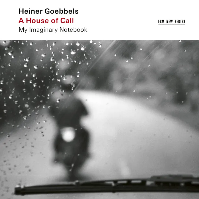 ecm-records-heiner-goebbels-a-house-of-call-my-imaginary-notebook-cd image 1