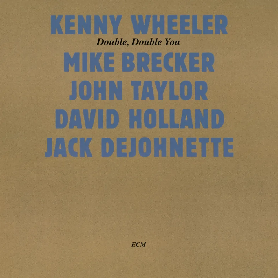 ecm-records-double-double-you-kenny-wheeler-cd-touchstones image 1