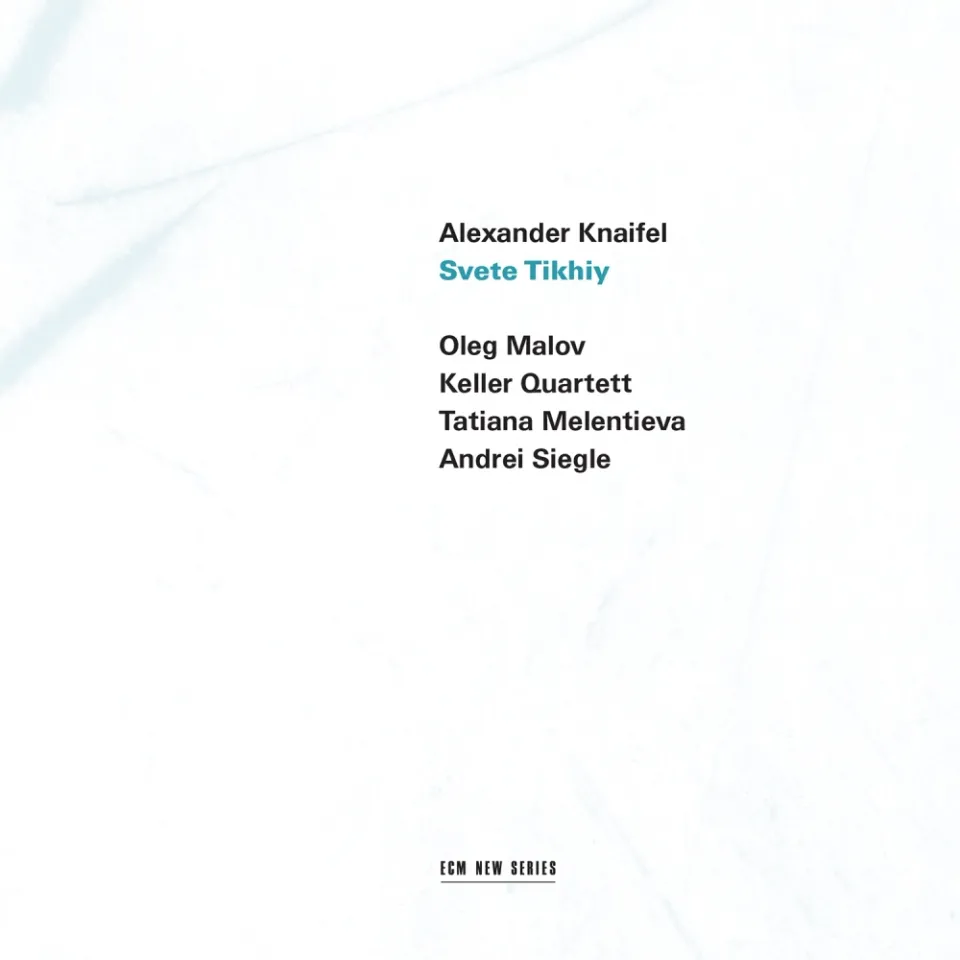 ecm-records-new-series-alexander-knaifel-svete-tikhiy-zeitgen-ssische-klassik-cd image 1