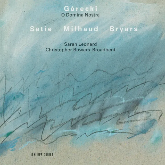 ecm-records-g-recki-o-domina-nostra-satie-milhaud-bryars-cd image 1