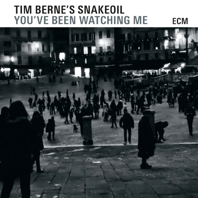 ecm-records-tim-berne-snakeoil-you-ve-been-watching-me-cd-album image 1