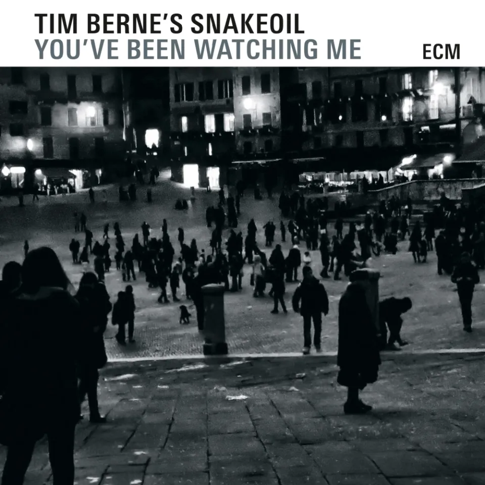 ecm-records-tim-berne-snakeoil-you-ve-been-watching-me-cd-album image 1
