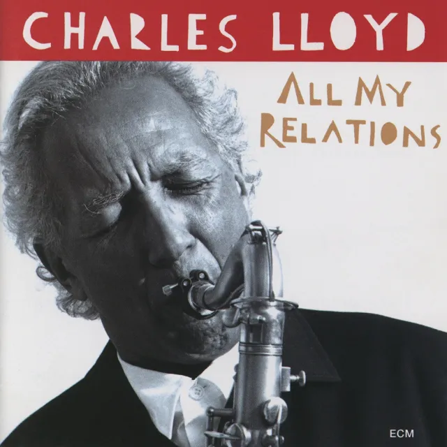 ecm-records-charles-lloyd-all-my-relations-jazz-cd-album image 1