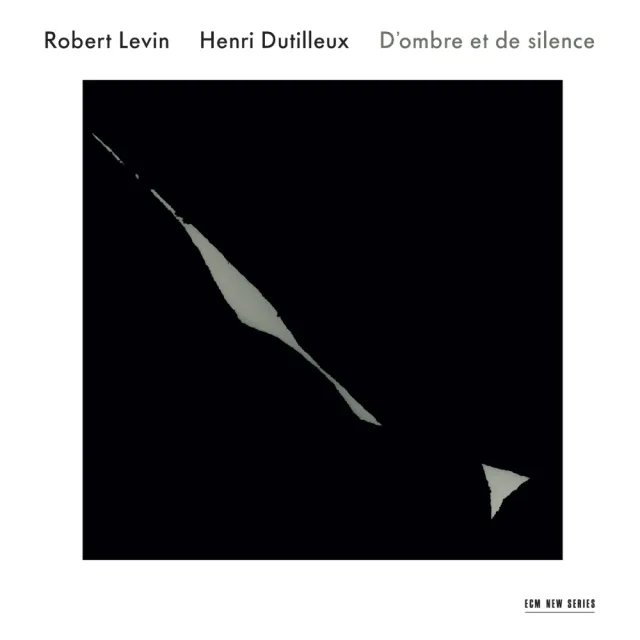 ecm-records-henri-dutilleux-d-ombre-et-de-silence-robert-levin-cd image 1