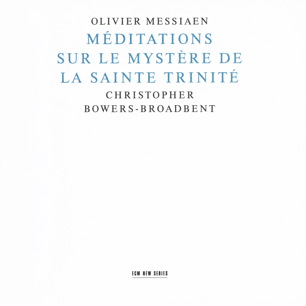 ecm-records-olivier-messiaen-m-ditations-sur-le-myst-re-de-la-sainte-trinit-cd-e image 1