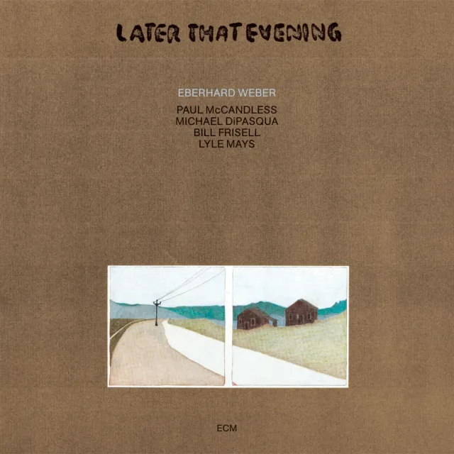 ecm-records-later-that-evening-cd-von-eberhard-weber-aus-der-touchstones-serie image 1