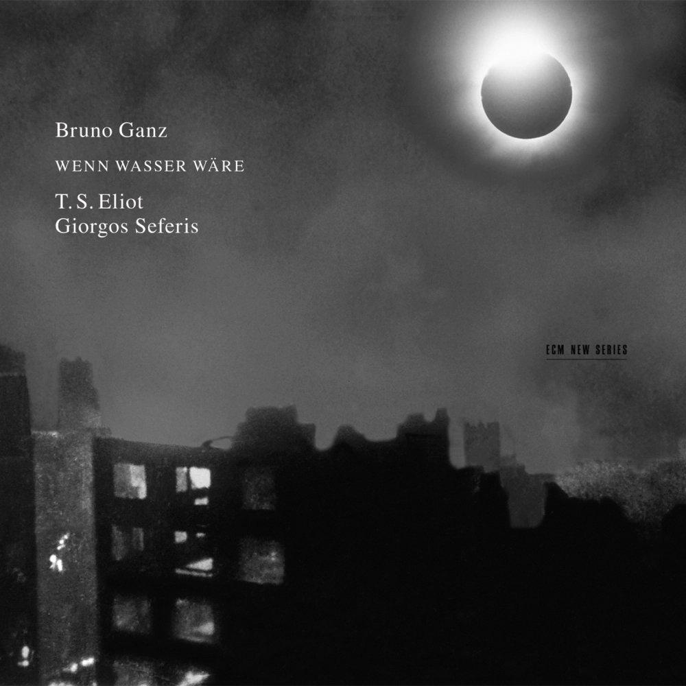 ecm-records-wenn-wasser-w-re-t-s-eliot-giorgos-seferis-poetry-recital-cd-mit-bru image 1