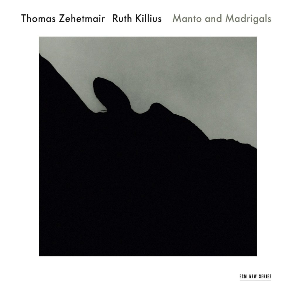 ecm-records-manto-and-madrigals-thomas-zehetmair-ruth-killius-cd-mit-martin-und- image 1