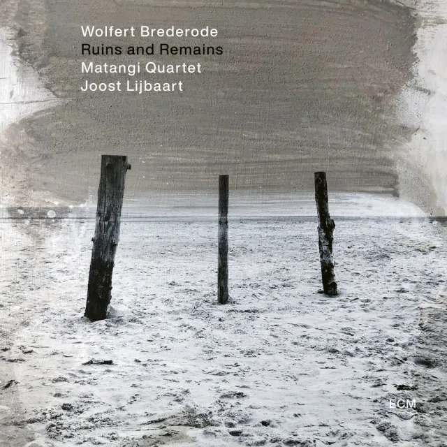 ecm-records-ruins-and-remains-wolfert-brederode-cd-klavier-streichquartett image 1