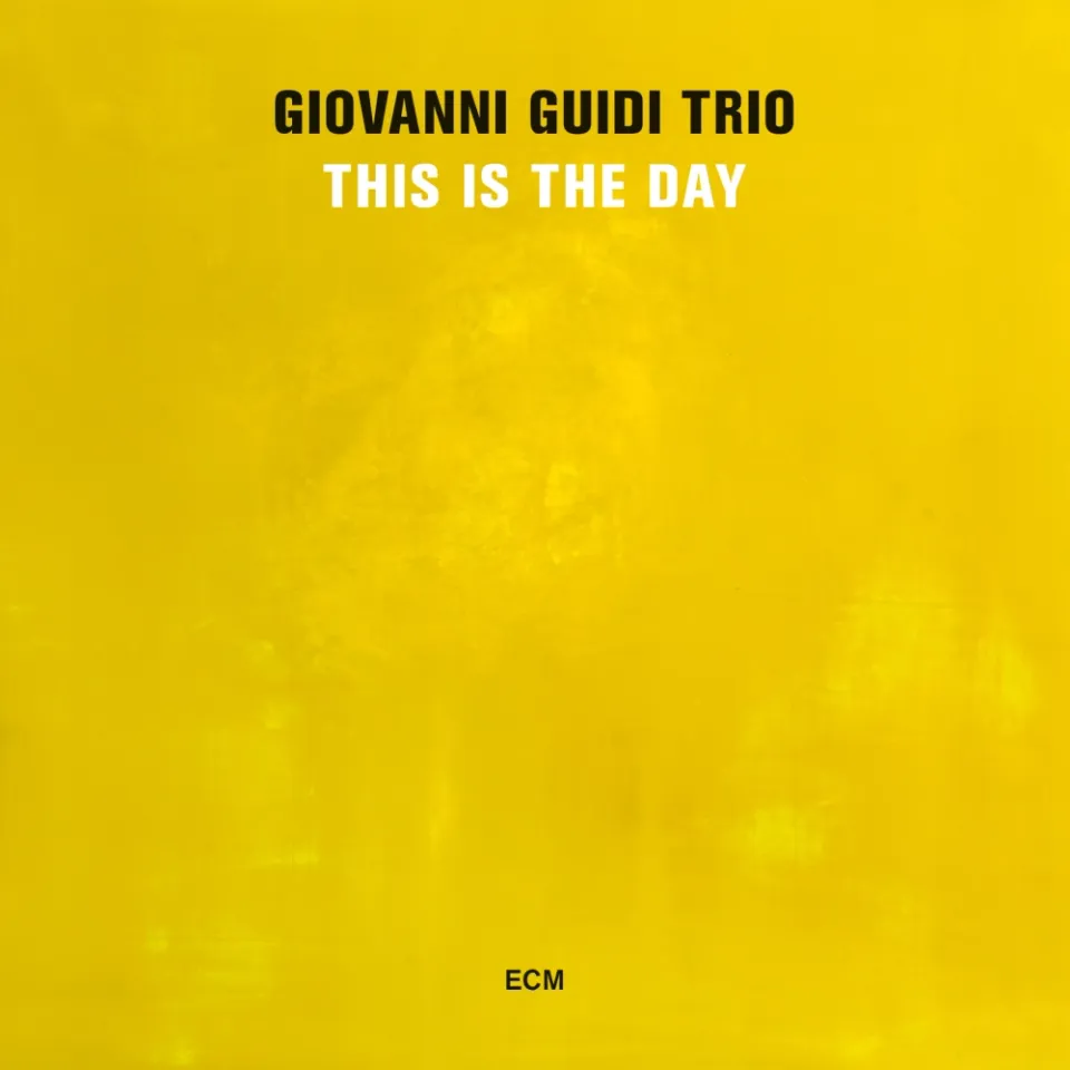 ecm-records-this-is-the-day-jazz-piano-trio-cd-vom-giovanni-guidi-trio image 1
