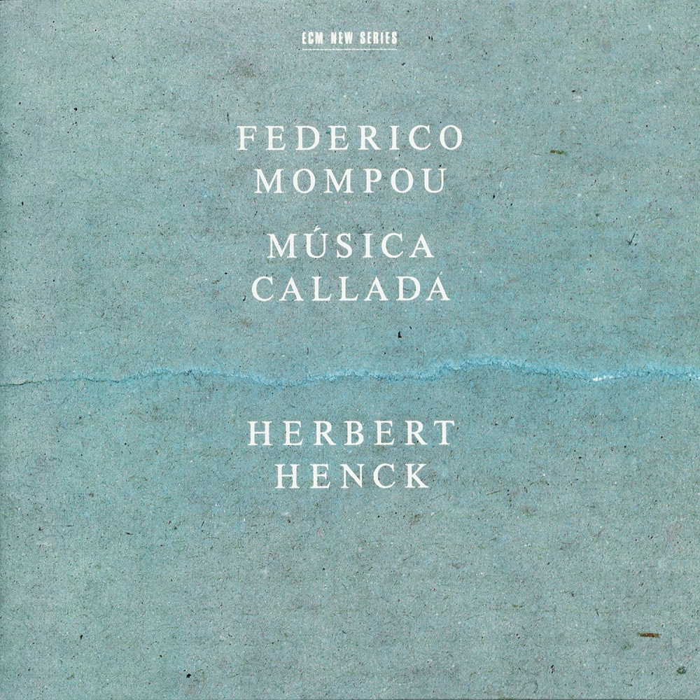 ecm-records-federico-mompou-m-sica-callada-klavierzyklus-cd-ecm-new-series image 1