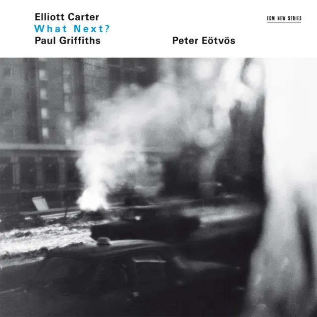 ecm-records-elliott-carter-paul-griffiths-what-next-cd image 1