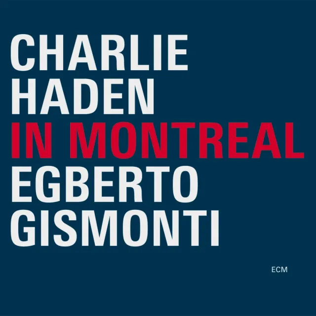 ecm-records-in-montreal-jazz-cd-album-von-charlie-haden-egberto-gismonti image 1